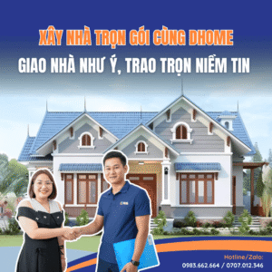 Quy trình xây nhà trọn gói tại Nhà phố DHome